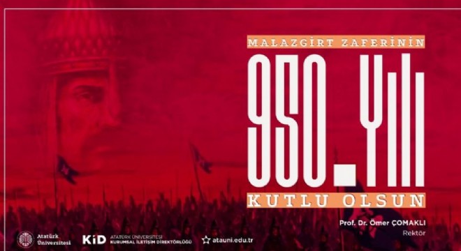 ' Malazgirt zaferinin 950. Yıl dönümü kutlu olsun'